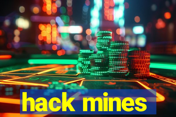 hack mines